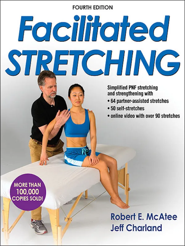 Facilitated Stretching (4th Edition)